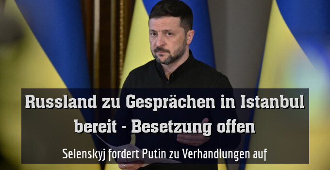 Selenskyj fordert Putin zu Verhandlungen auf