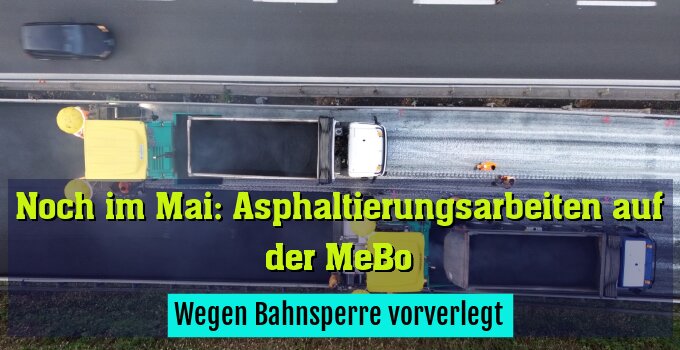 Wegen Bahnsperre vorverlegt