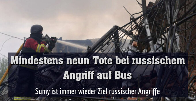 Sumy ist immer wieder Ziel russischer Angriffe (Archivbild)