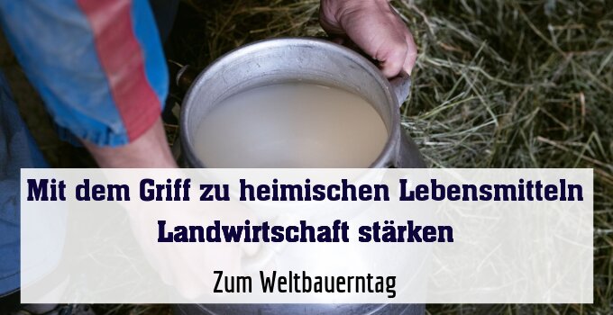 Zum Weltbauerntag