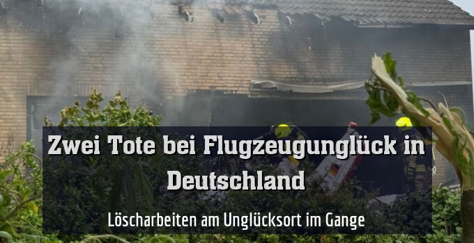 Löscharbeiten am Unglücksort im Gange
