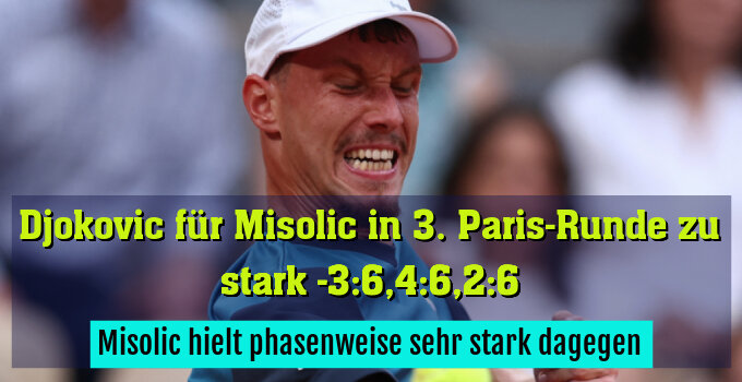 Misolic hielt phasenweise sehr stark dagegen