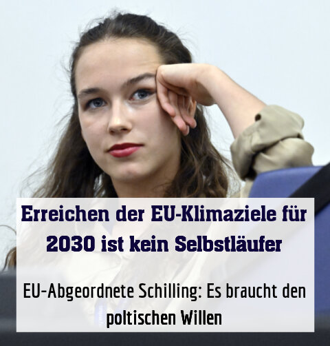 EU-Abgeordnete Schilling: Es braucht den poltischen Willen
