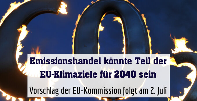 Vorschlag der EU-Kommission folgt am 2. Juli