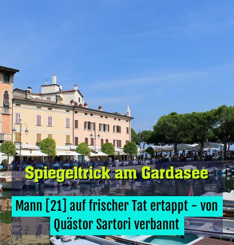 Mann [21] auf frischer Tat ertappt - von Quästor Sartori verbannt