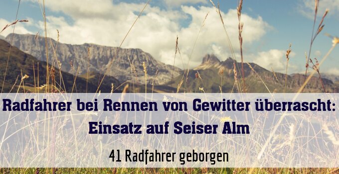 41 Radfahrer geborgen