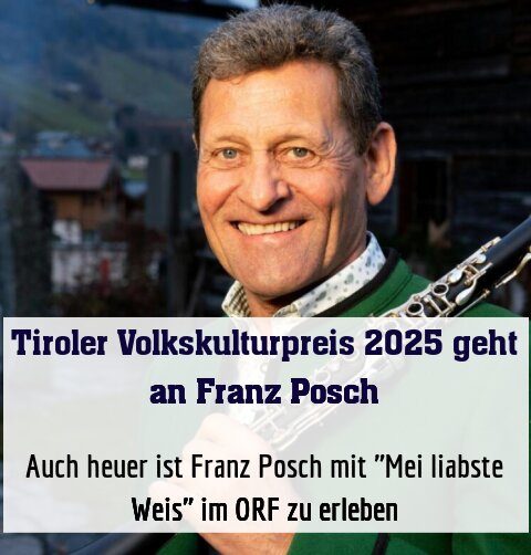 Auch heuer ist Franz Posch mit "Mei liabste Weis" im ORF zu erleben