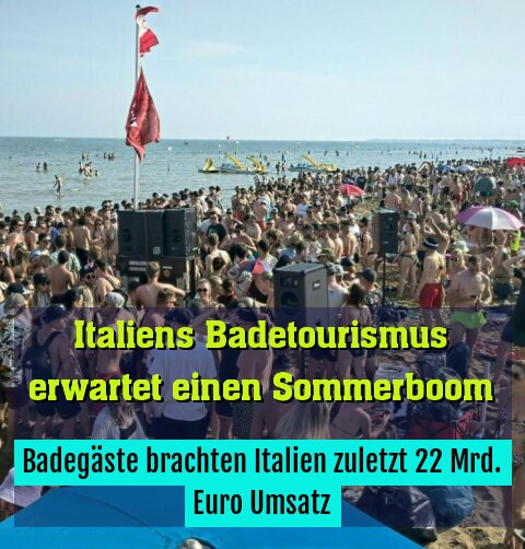 Badegäste brachten Italien zuletzt 22 Mrd. Euro Umsatz