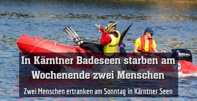 Zwei Menschen ertranken am Sonntag in Kärntner Seen