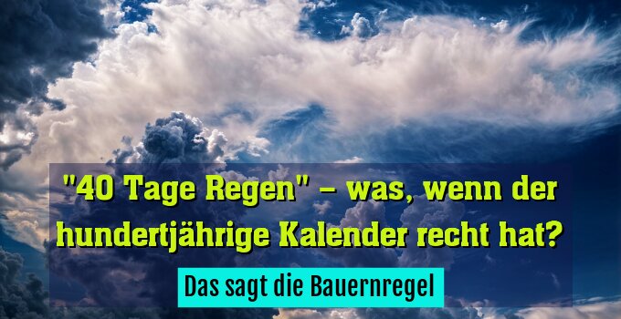 Das sagt die Bauernregel