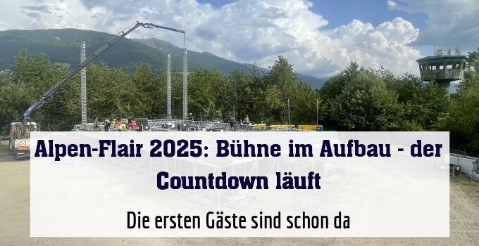 Die ersten Gäste sind schon da