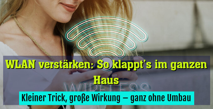 Kleiner Trick, große Wirkung – ganz ohne Umbau