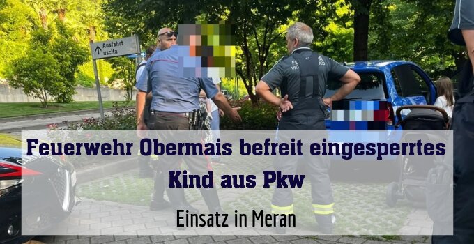 Einsatz in Meran