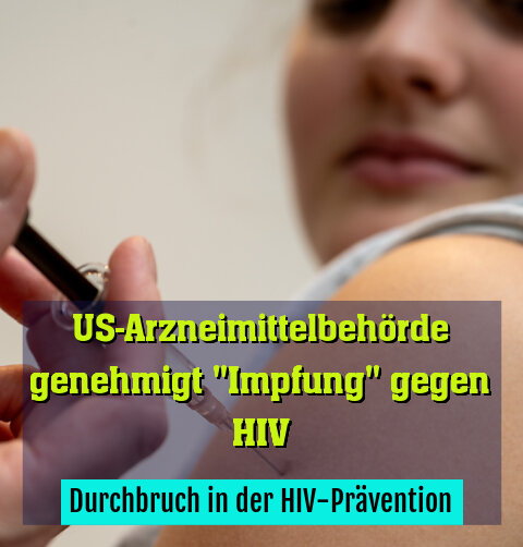 Durchbruch in der HIV-Prävention