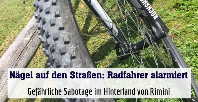 Gefährliche Sabotage im Hinterland von Rimini