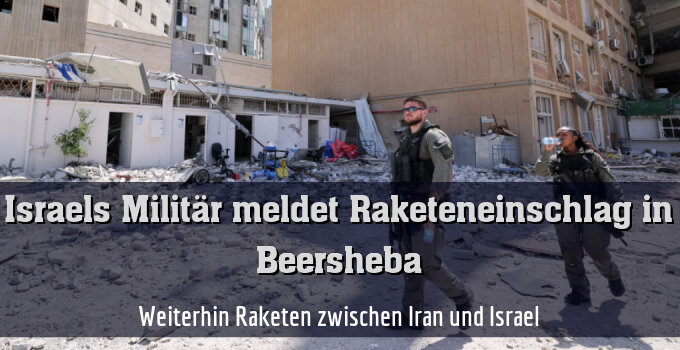 Weiterhin Raketen zwischen Iran und Israel