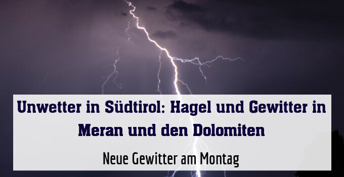 Neue Gewitter am Montag