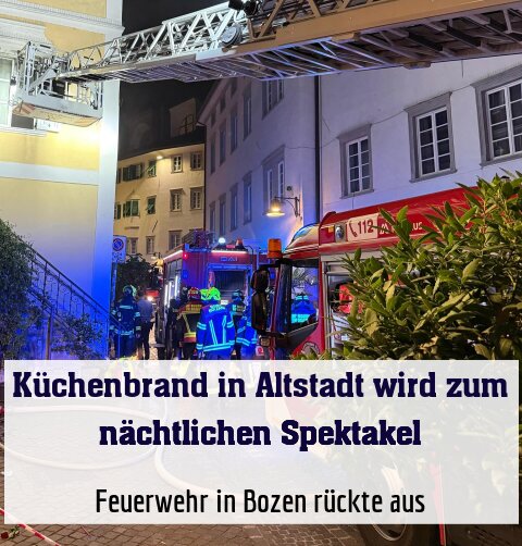 Feuerwehr in Bozen rückte aus