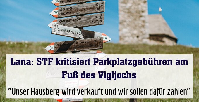 "Unser Hausberg wird verkauft und wir sollen dafür zahlen"