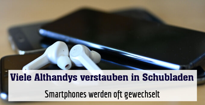 Smartphones werden oft gewechselt