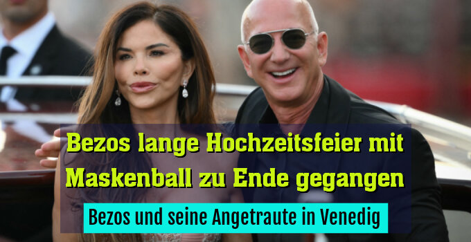 Bezos und seine Angetraute in Venedig