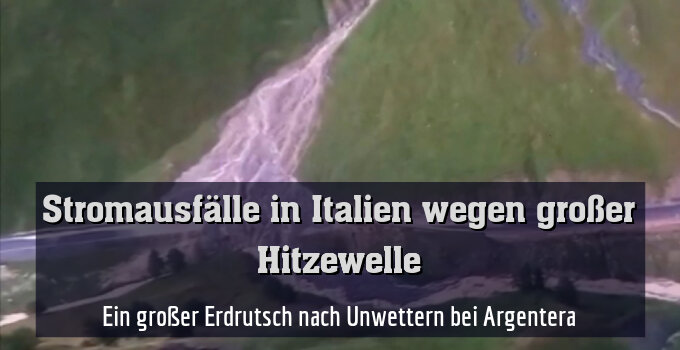 Ein großer Erdrutsch nach Unwettern bei Argentera