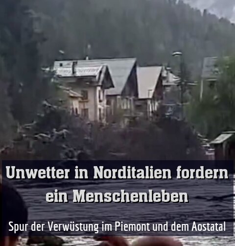 Spur der Verwüstung im Piemont und dem Aostatal