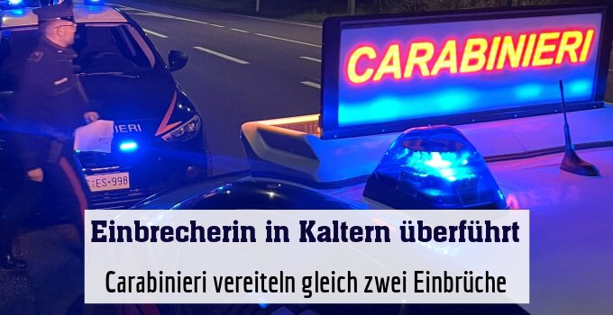 Carabinieri vereiteln gleich zwei Einbrüche