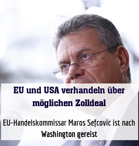 EU-Handelskommissar Maros Sefcovic ist nach Washington gereist