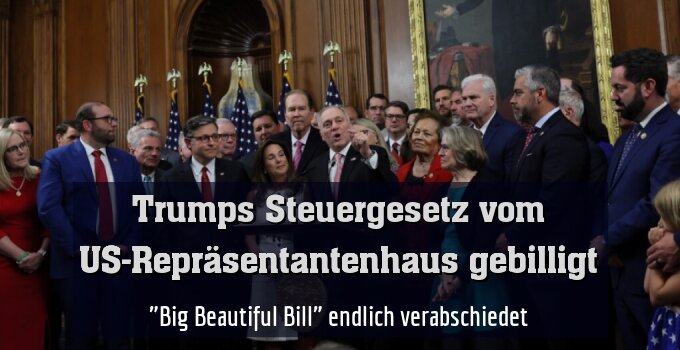 "Big Beautiful Bill" endlich verabschiedet