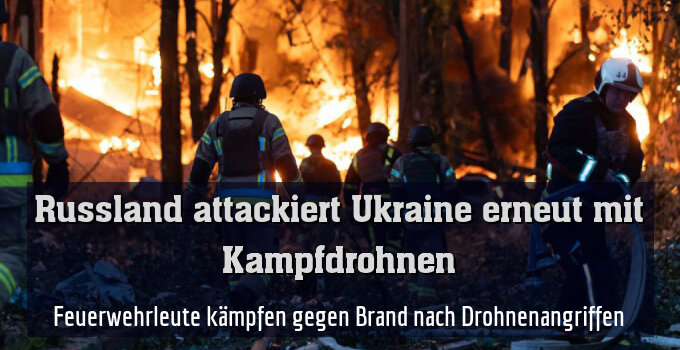 Feuerwehrleute kämpfen gegen Brand nach Drohnenangriffen