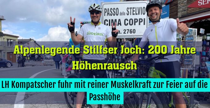LH Kompatscher fuhr mit reiner Muskelkraft zur Feier auf die Passhöhe