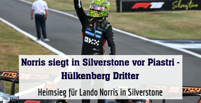 Heimsieg für Lando Norris in Großbritannien