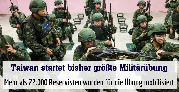Mehr als 22.000 Reservisten wurden für die Übung mobilisiert