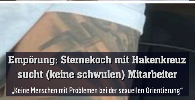 „Keine Menschen mit Problemen bei der sexuellen Orientierung“