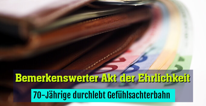 70-Jährige durchlebt Gefühlsachterbahn 