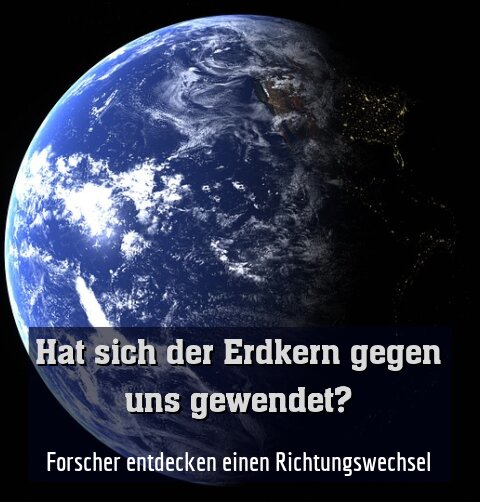 Forscher entdecken einen Richtungswechsel