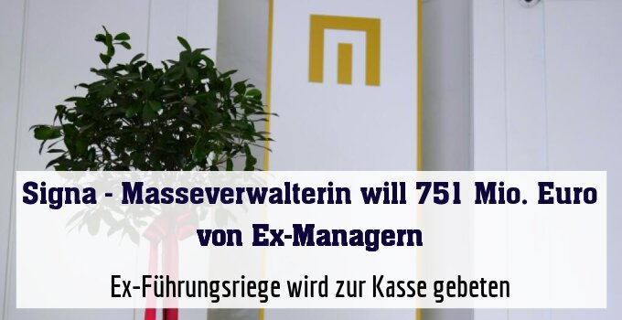 Ex-Führungsriege wird zur Kasse gebeten