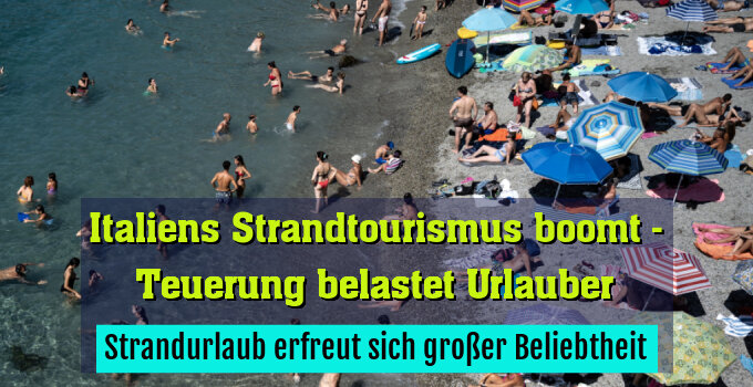 Strandurlaub erfreut sich großer Beliebtheit