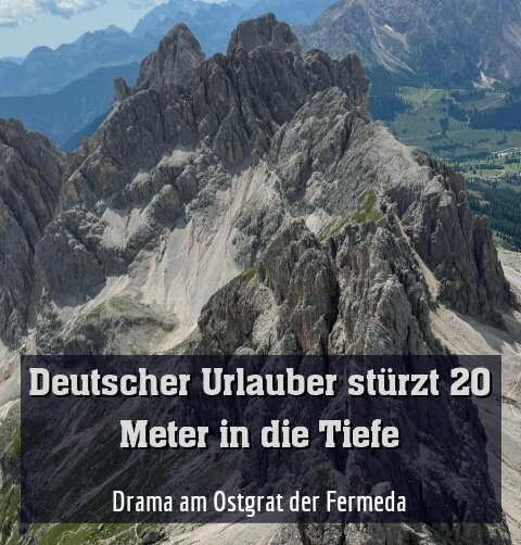 Drama am Ostgrat der Fermeda