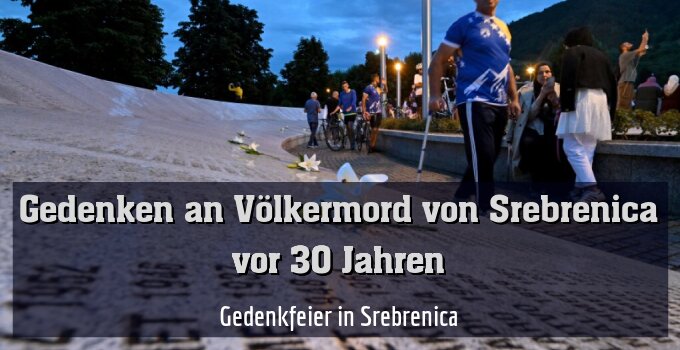 Gedenkfeier in Srebrenica