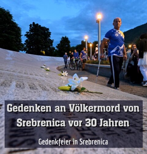 Gedenkfeier in Srebrenica