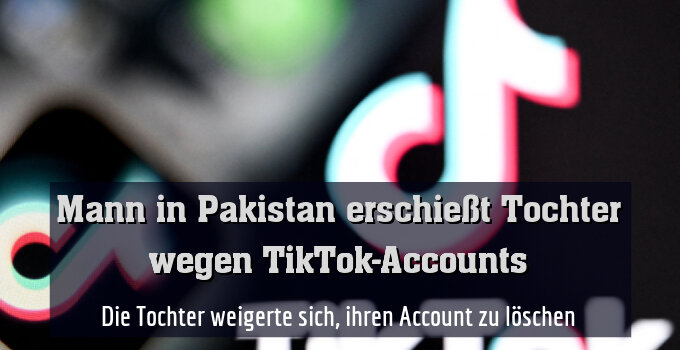 Die Tochter weigerte sich, ihren Account zu löschen
