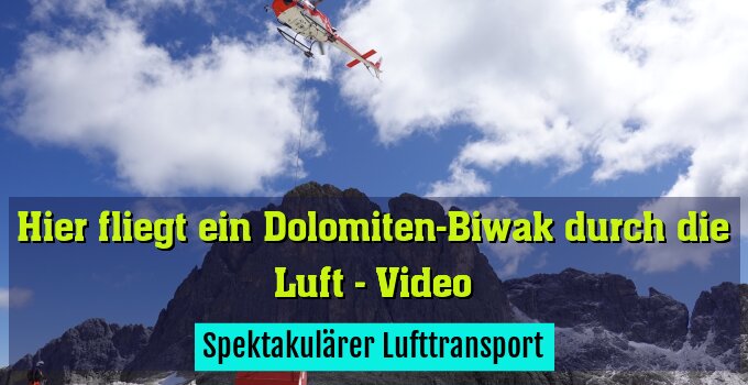 Spektakulärer Lufttransport