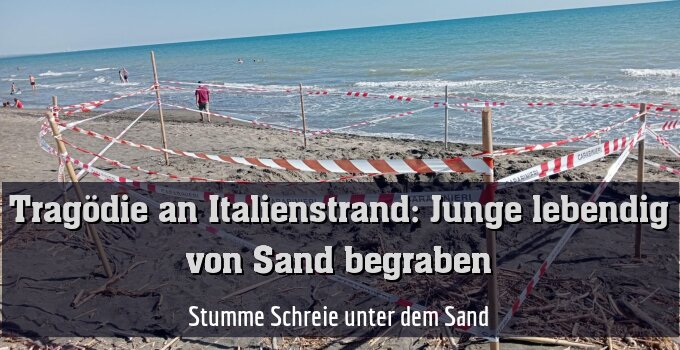 Stumme Schreie unter dem Sand