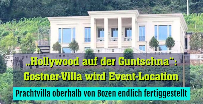 Prachtvilla oberhalb von Bozen endlich fertiggestellt