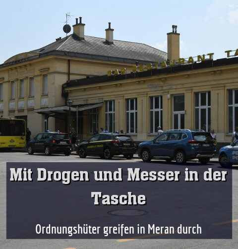 Ordnungshüter greifen in Meran durch