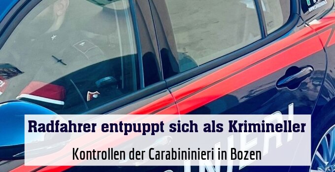 Kontrollen der Carabininieri in Bozen