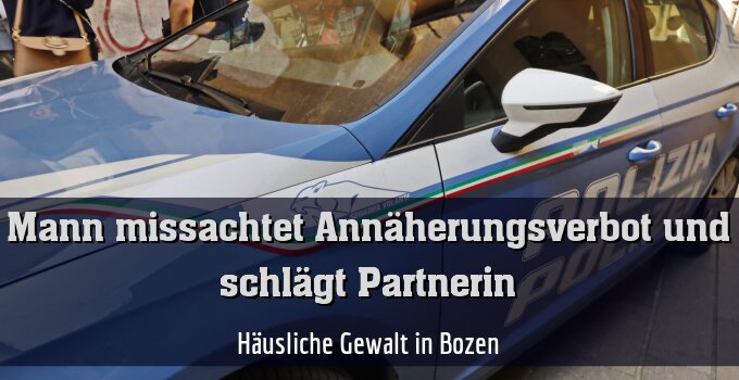 Häusliche Gewalt in Bozen