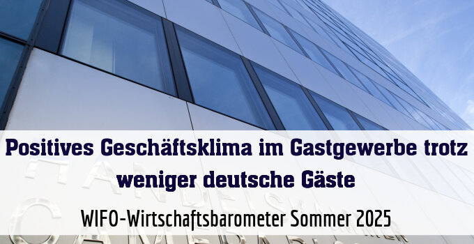 WIFO-Wirtschaftsbarometer Sommer 2025